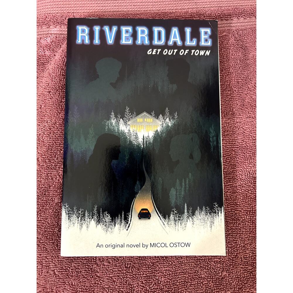 Get Out of Town by Micol Ostow